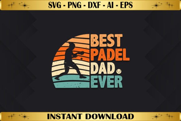 Best Padel Dad Ever: A Versatile T-Shirt Design for Publishers
