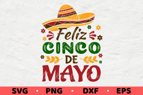 Feliz Cinco De Mayo, Mexican Fiesta Graphics for Crafters