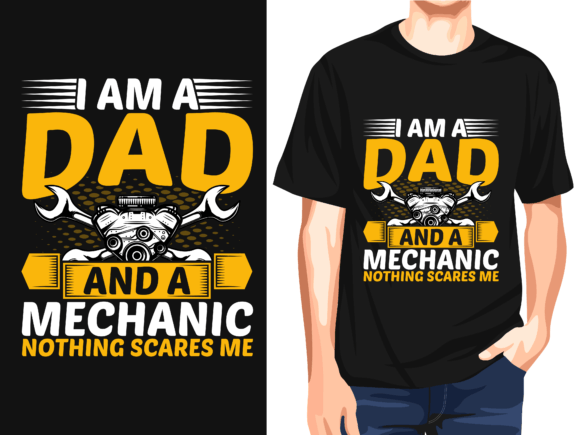 I Am a Dad and a Mechanic: A Versatile T-Shirt Design for Branding