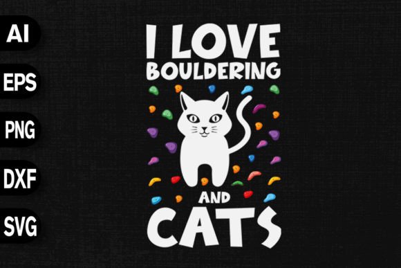 I Love Bouldering and Cats: A Versatile Graphics Asset for T-Shirt Designs