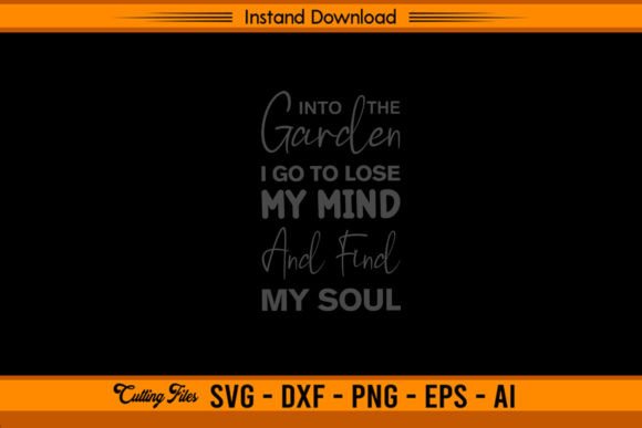 Into the Garden I Go: A Versatile T-Shirt Design for Blog Graphics