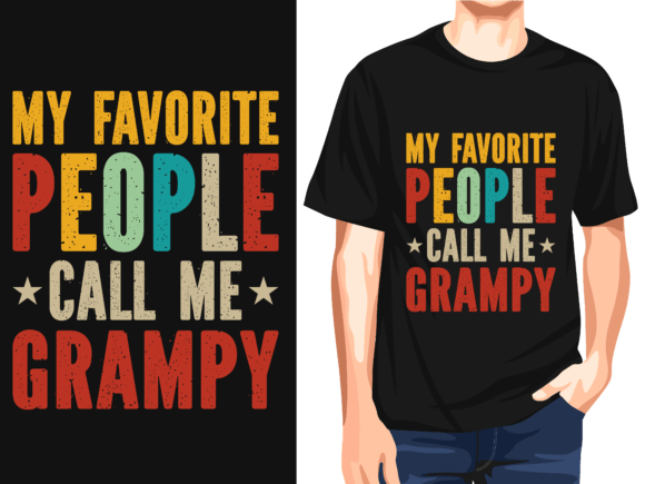 My Favorite People Call Me Grampie: A Versatile T-Shirt Design