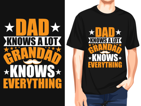 Review: Dad Knows a Lot Grandpa Knows Everything T-Shirt Design Graphics