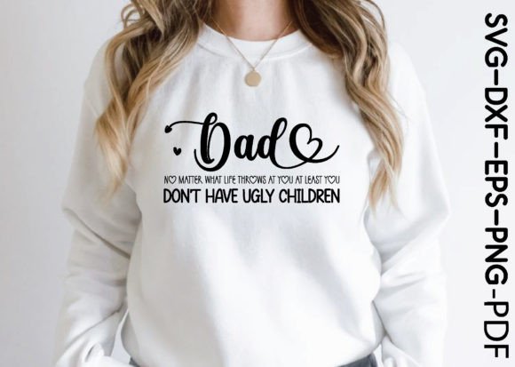 Review: Dad No Matter What Life Throws at You T-Shirt Designs